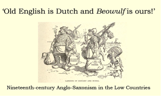 Old English is Dutch and Beowulf is ours