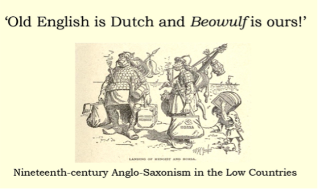 Old English is Dutch and Beowulf is ours